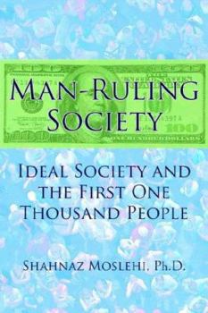 Paperback Man-Ruling Society: Ideal Society and the First One Thousand People Book