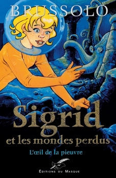 Paperback Sigrid et les mondes perdus [French] Book