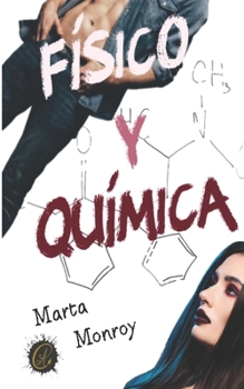 Paperback Físico Y Química: Una comedia romántica con mucha química [Spanish] Book