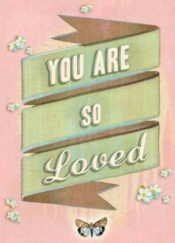 Hardcover You Are So Loved Book