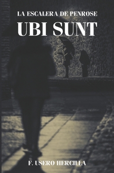 Paperback La escalera de Penrose: Ubi Sunt [Spanish] Book