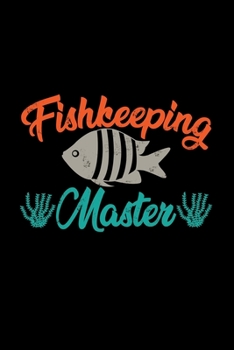 Paperback Fishkeeping master: 6x9 Aquarium - grid - squared paper - notebook - notes Book
