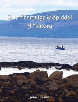 Paperback Cois Fharraige & Spiddal: A History Book