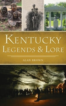 Hardcover Kentucky Legends and Lore Book