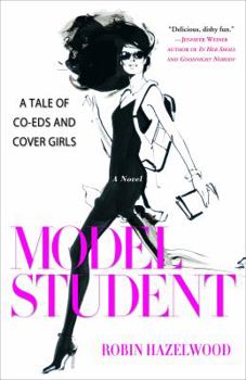 Paperback Model Student: A Tale of Co-Eds and Cover Girls Book