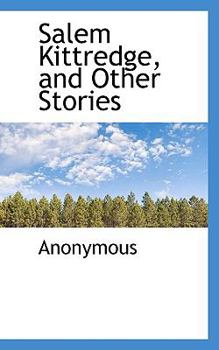 Paperback Salem Kittredge, and Other Stories Book