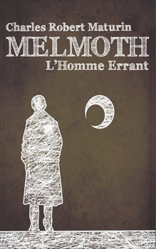 Paperback Melmoth: L'Homme errant [French] Book
