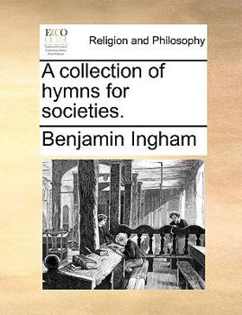 Paperback A Collection of Hymns for Societies. Book