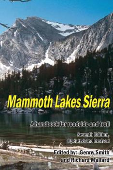 Paperback Mammoth Lakes Sierra: A Handbook for Roadside and Trail Book