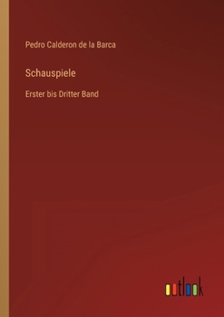 Paperback Schauspiele: Erster bis Dritter Band [German] Book