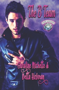Paperback The B Team: A Dark Leopards MC Novella Book