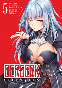 Paperback Berserk of Gluttony (Manga) Vol. 5 Book