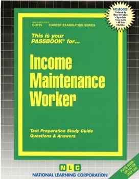 Spiral-bound Income Maintenance Worker: Passbooks Study Guide Book