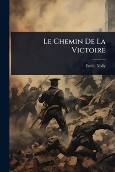 Paperback Le Chemin De La Victoire [French] Book