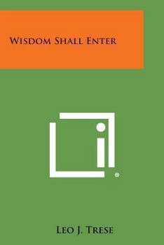 Paperback Wisdom Shall Enter Book
