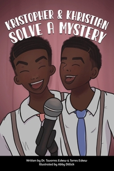 Paperback Kristopher and Khristian: Solve A Mystery: Book #2 Book