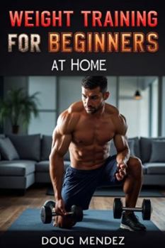 Paperback Weight training for beginners at home Book