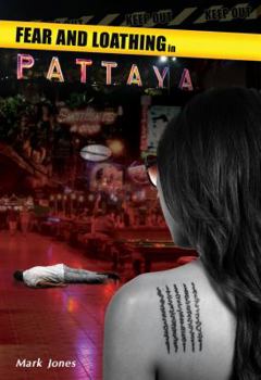 Paperback Fear and Loathing in Pattaya Book