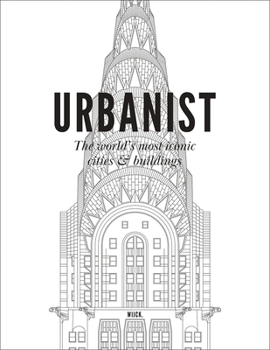 Hardcover Urbanist The World's Most Iconic Cities & Buildings /anglais Book