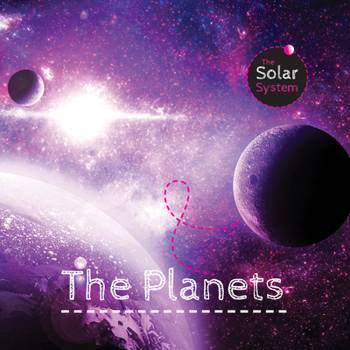 The Planets - Book  of the Solar System