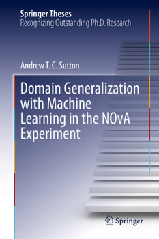 Hardcover Domain Generalization with Machine Learning in the Nova Experiment Book