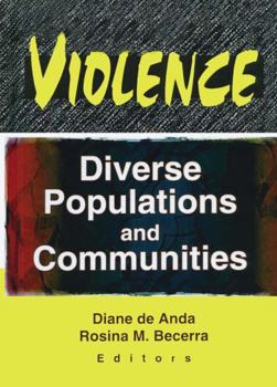 Hardcover Violence: Diverse Populations and Communities Book