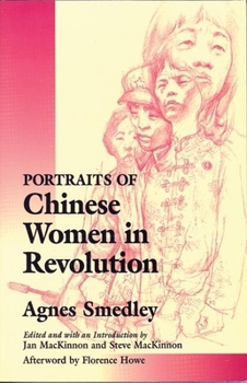 Paperback Portraits of Chinese Women in Revolution Book