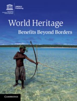 Paperback World Heritage: Benefits Beyond Borders Book
