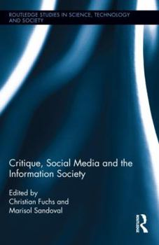 Hardcover Critique, Social Media and the Information Society Book