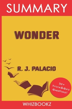 Paperback Summary to Wonder by R.J. Palacio (Trivia Edition Collection) Book