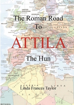 Paperback The Roman Road to Attila Book
