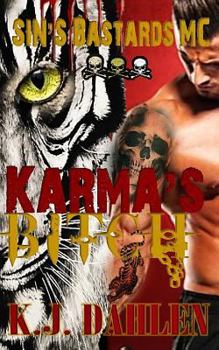 Karma's Bitch - Book #2 of the Sin's Bastards MC
