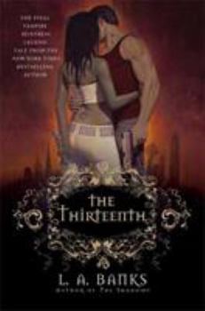 The Thirteenth - Book #12 of the Vampire Huntress Legend