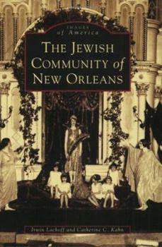 The Jewish Community of New Orleans - Book  of the Images of America: Louisiana