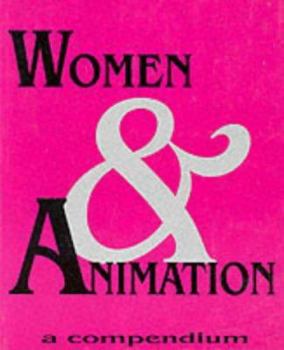 Paperback Women and animation: A compendium Book