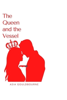 Paperback The Queen And The Vessel Book
