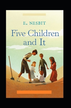 Paperback Five Children and It (Annotated Classics) Book