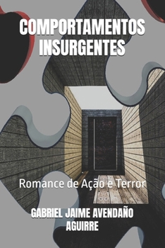 Paperback Comportamentos Insurgentes: Romance de Ação e Terror [Portuguese] Book