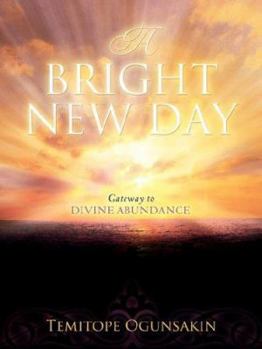 Paperback A Bright New Day Book