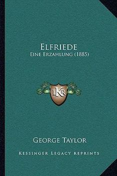 Paperback Elfriede: Eine Erzahlung (1885) [German] Book
