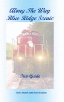 Paperback Along The Way: Blue Ridge Scenic Trip Guide Book