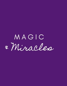 Magic & Miracles Lined Notebook Journal
