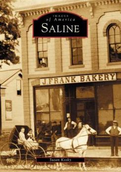 Saline - Book  of the Images of America: Michigan