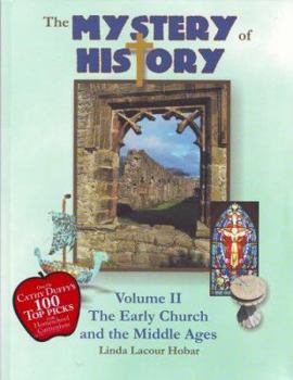 Paperback The Mystery of History: The Early Church and the Middle Ages Book