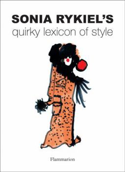 Hardcover Sonia Rykiel's Quirky Lexicon of Style Book