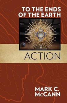 Paperback To the Ends of the Earth: Action Book