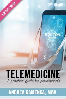 Paperback Telemedicine: A Practical Guide for Professionals - 2nd Edition Book