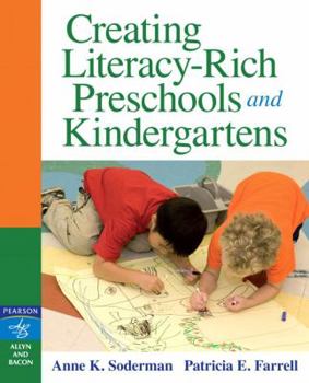 Paperback Creating Literacy-Rich Preschools and Kindergartens Book