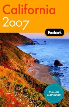 Paperback Fodor's California 2007 (Travel Guide) Book