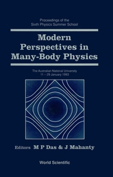Hardcover Modern Perspectives in Many-Body Physics: Proceedings of the Sixth Physics Summer School Book